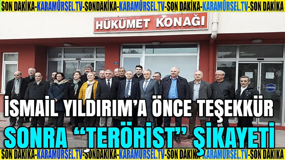 İsmail Yıldırım için şikayetçi oldu