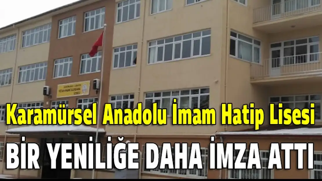 Karamürsel Anadolu İmam Hatip Lisesi duyurdu