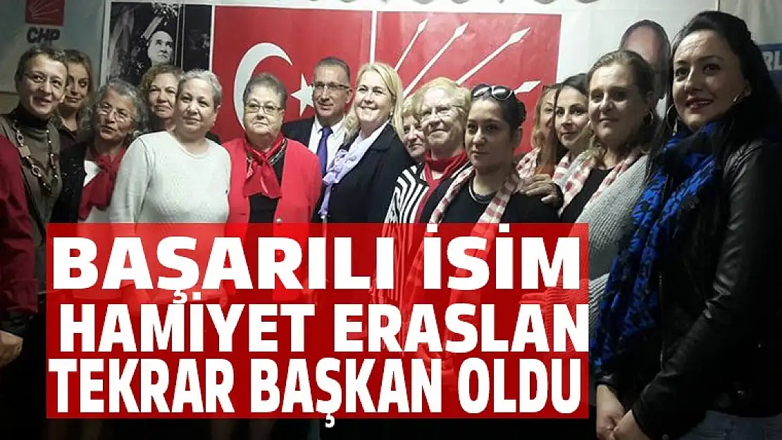 Başarılı isim Hamiyet Eraslan tekrar başkan oldu