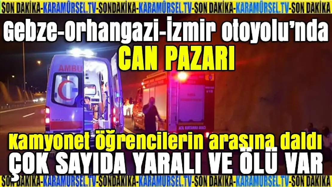 Gebze-Orhangazi-İzmir otoyolu'nda trafik kazası çok sayıda yaralı ve