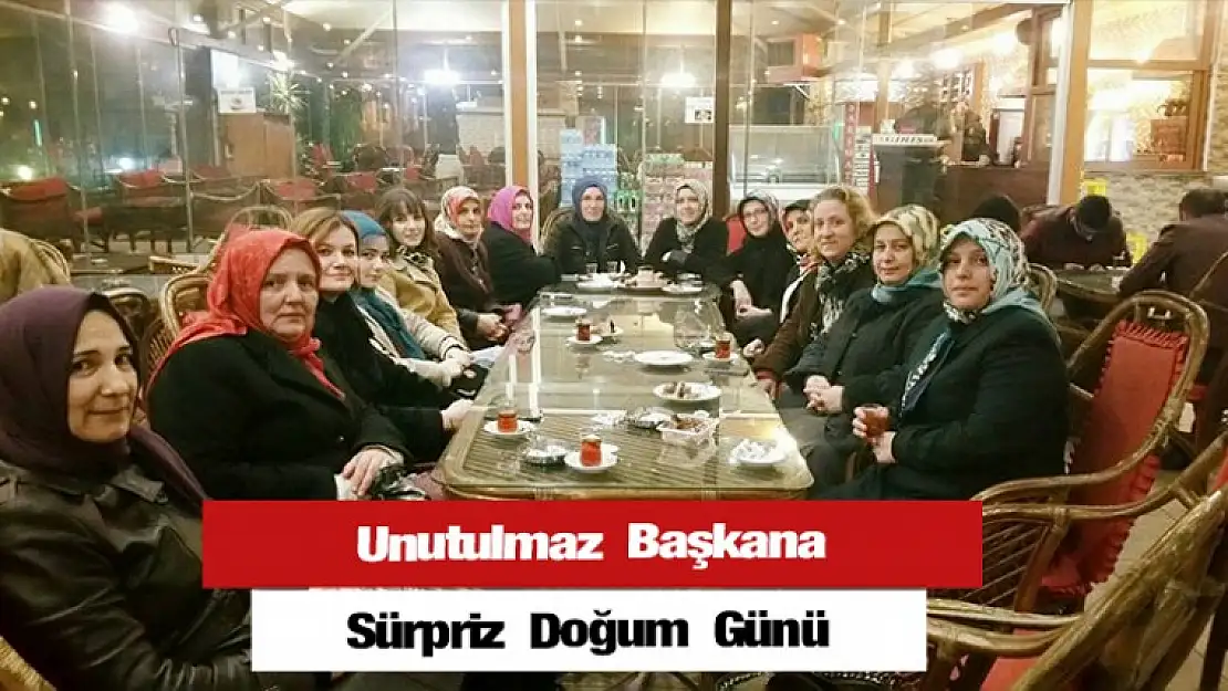 AK Partinin Unutulmaz Başkanına Sürpriz Doğum Günü