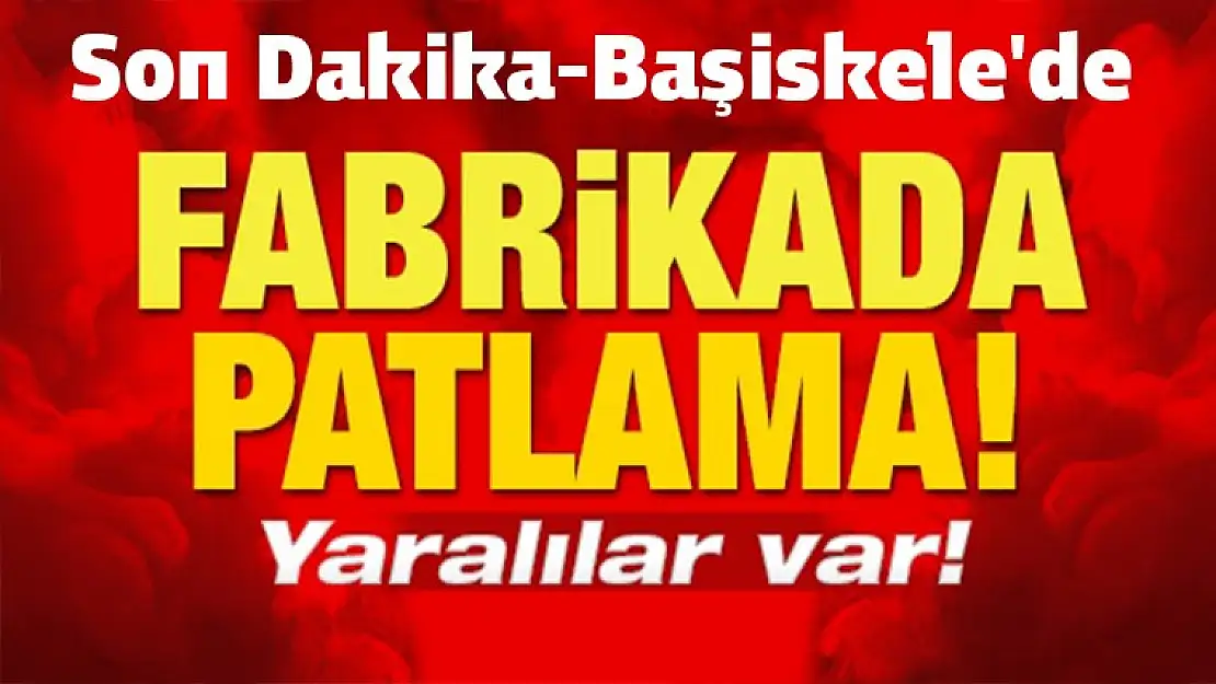 Son Dakika-Başiskele'de bir fabrikada patlama oldu