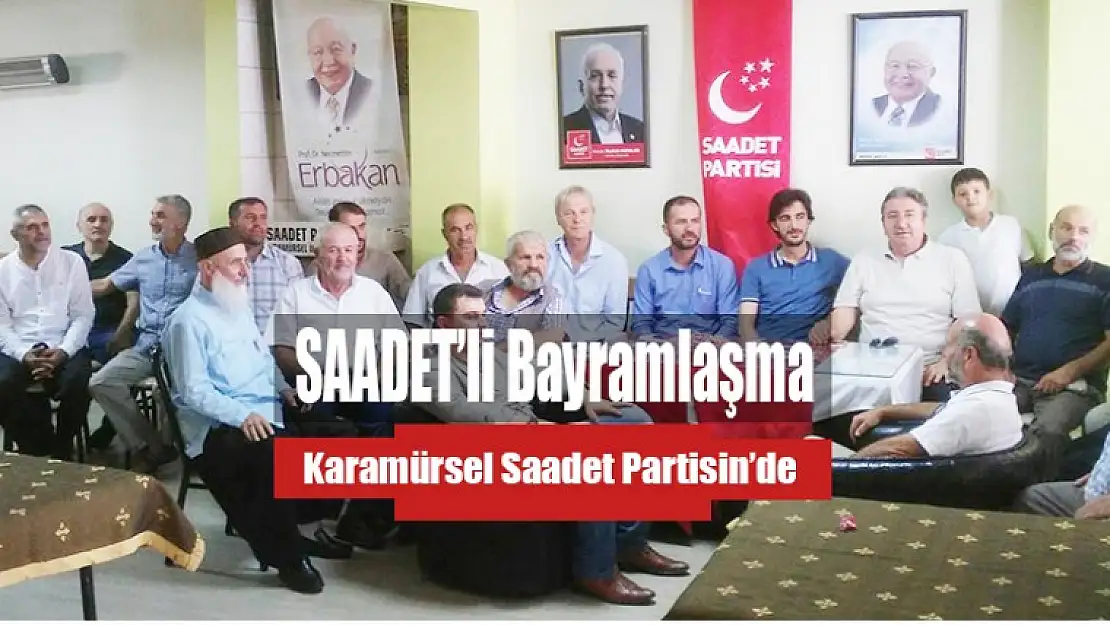 Karamürsel'de SAADET'li Bayramlaşma