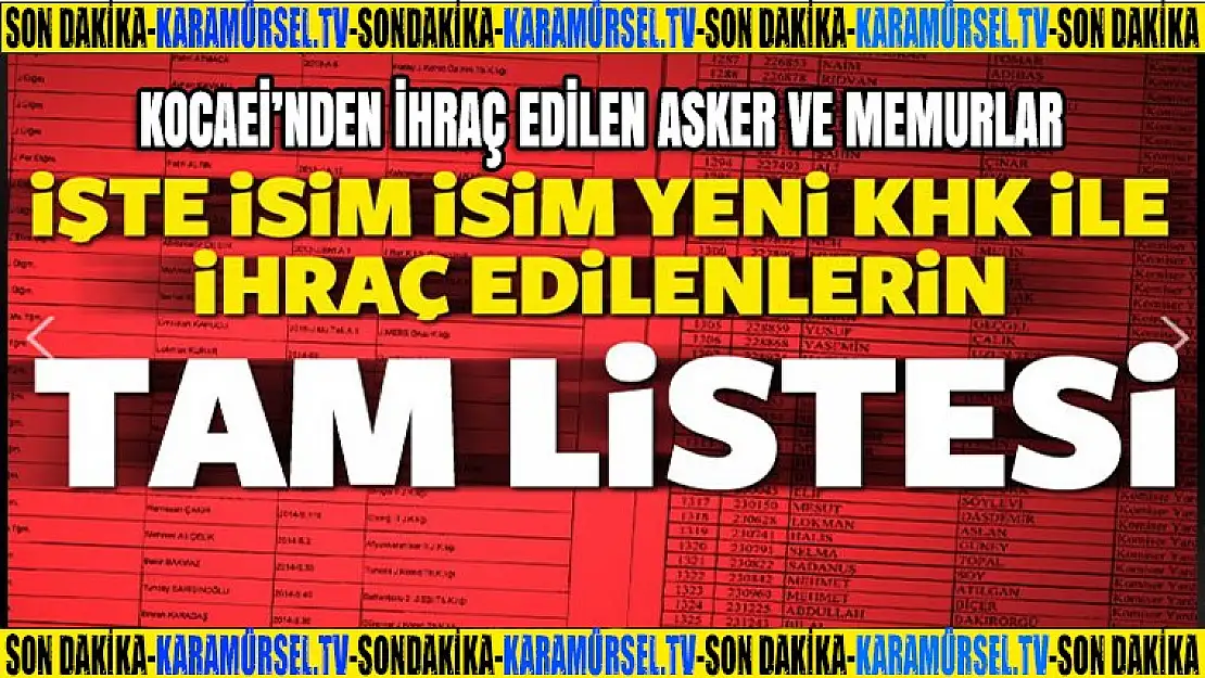 KOCAELİ'NDE GÖREVDEN İHRAÇ ASKER VE MEMURLAR