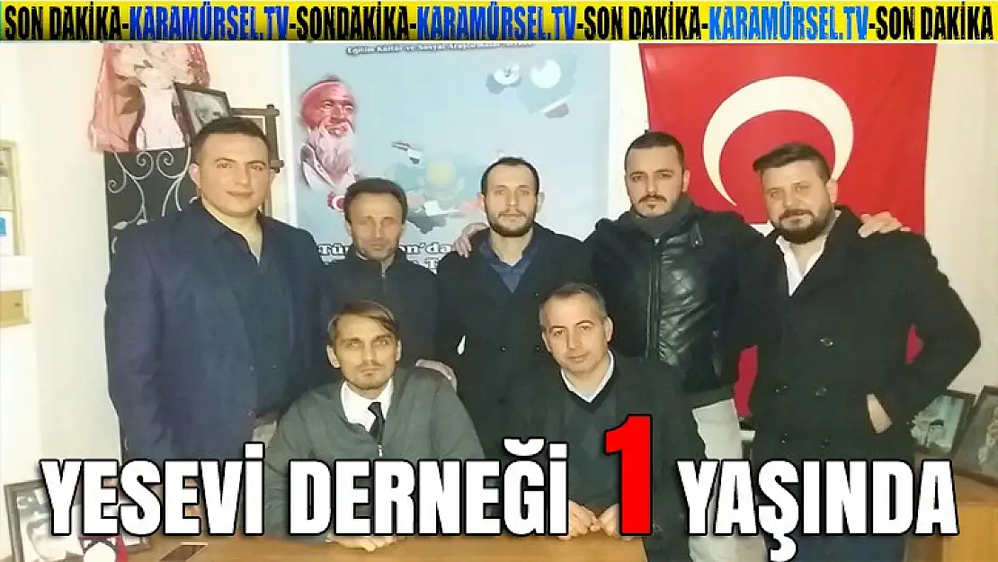 Yesevi derneği 1 yaşında