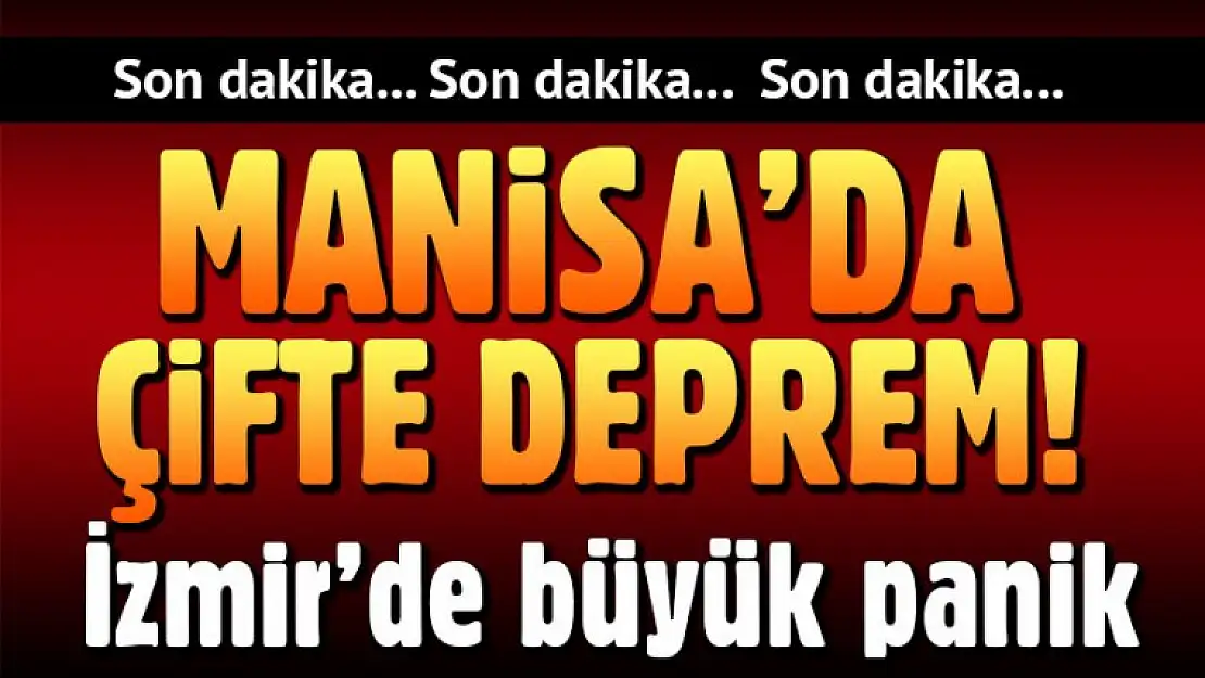 Manisa'da 5.1 şiddetinde ikinci deprem!