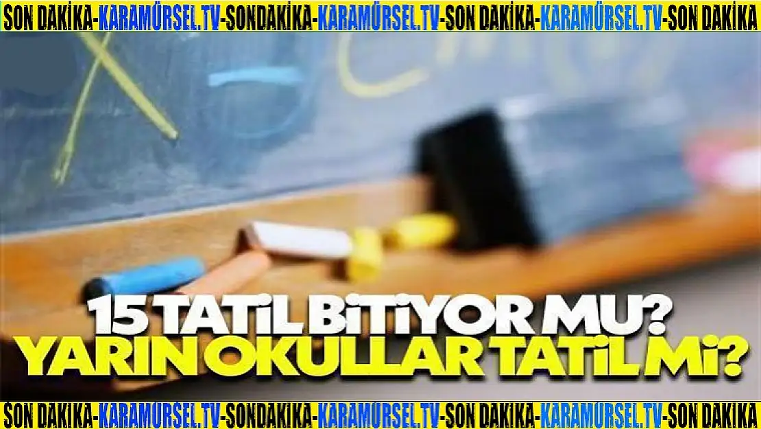 Yarın 6 Şubat Pazartesi okullar açılacak mı tatil mi