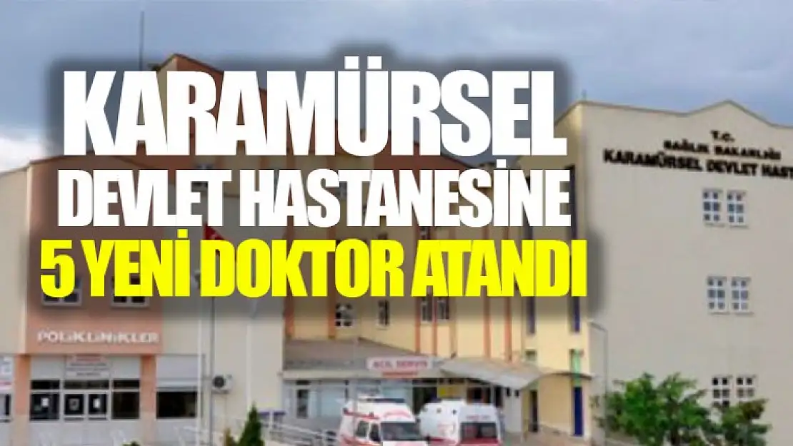 Karamürsel Devlet Hastanesine 5 Yeni Doktor Ataması