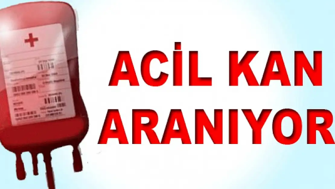 ÇOK  ACİL  KAN ARANIYOR PAYLAŞALIM  LÜTFEN