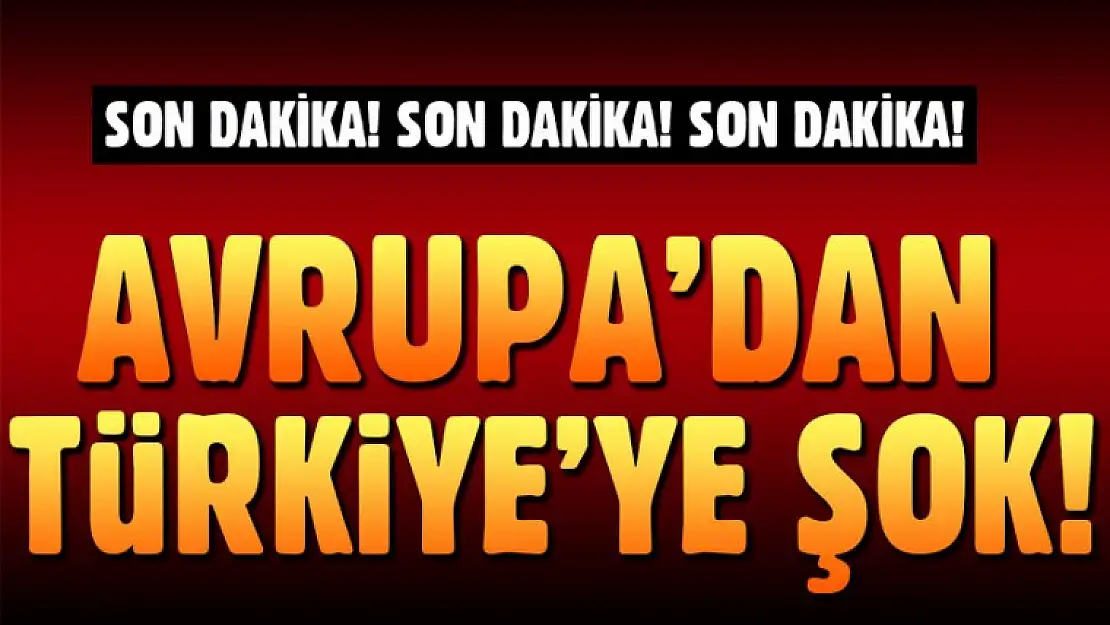 Avrupa Konseyi'nde Türkiye kararı!