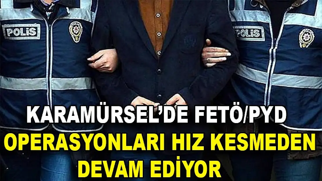 Karamürsel'de FETÖ/PYD operasyonu