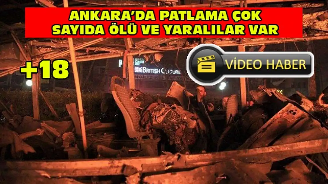 +18 Kızılay'da Patlama !!! ÇOK SAYIDA YARALI ve ÖLÜ VAR !