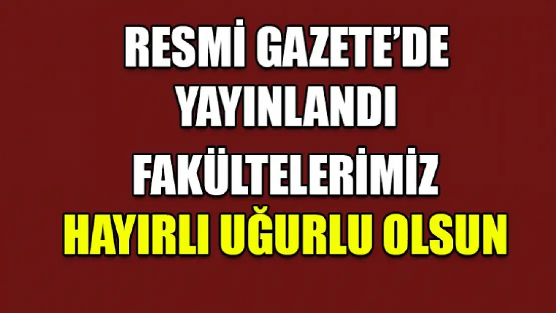 Karamürsel'de Açılacak Fakülteler Resmileşti