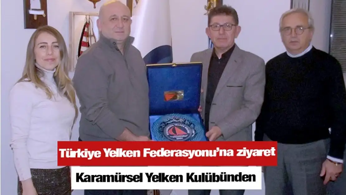 Karamürsel Yelken Kulübünden Türkiye Yelken Federasyonu'na ziyaret