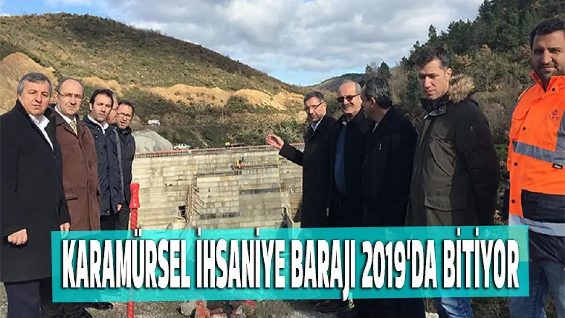 İhsaniye barajı 2019 yılında tamam