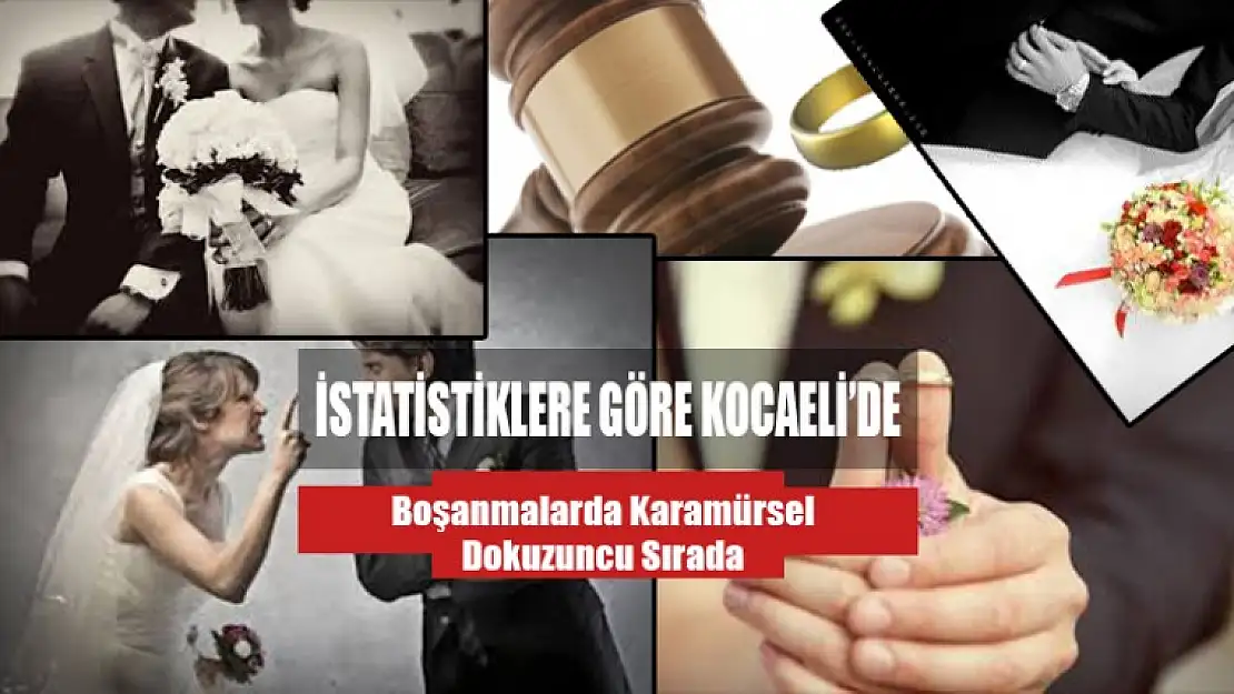 Kocaeli'deki Boşanmalarda Karamürsel Dokuzuncu Sırada