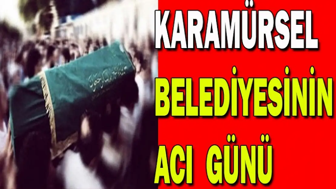 Karamürsel Belediyesi çalışanı Cevdet Aytin Vefat etti