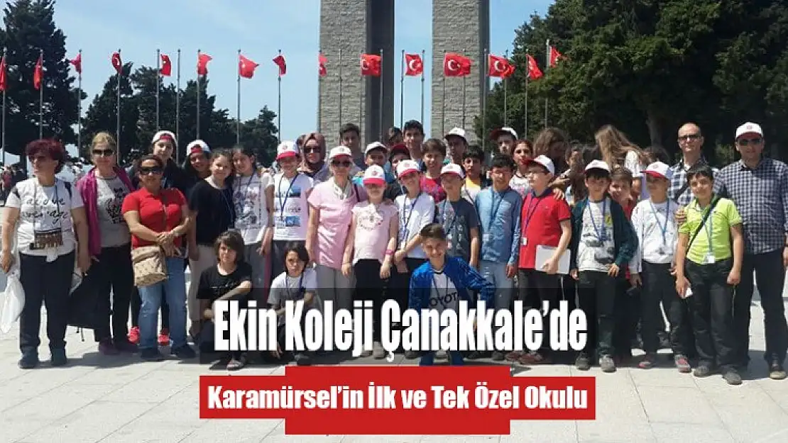 Ekin Koleji Öğrencileri Çanakkale'de