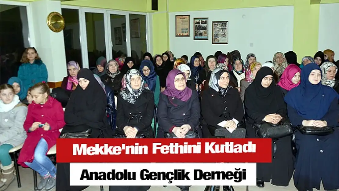 AGD Karamürsel Temsilciliği Mekke'nin Fethi'nin 1385. Yılını Kutladı