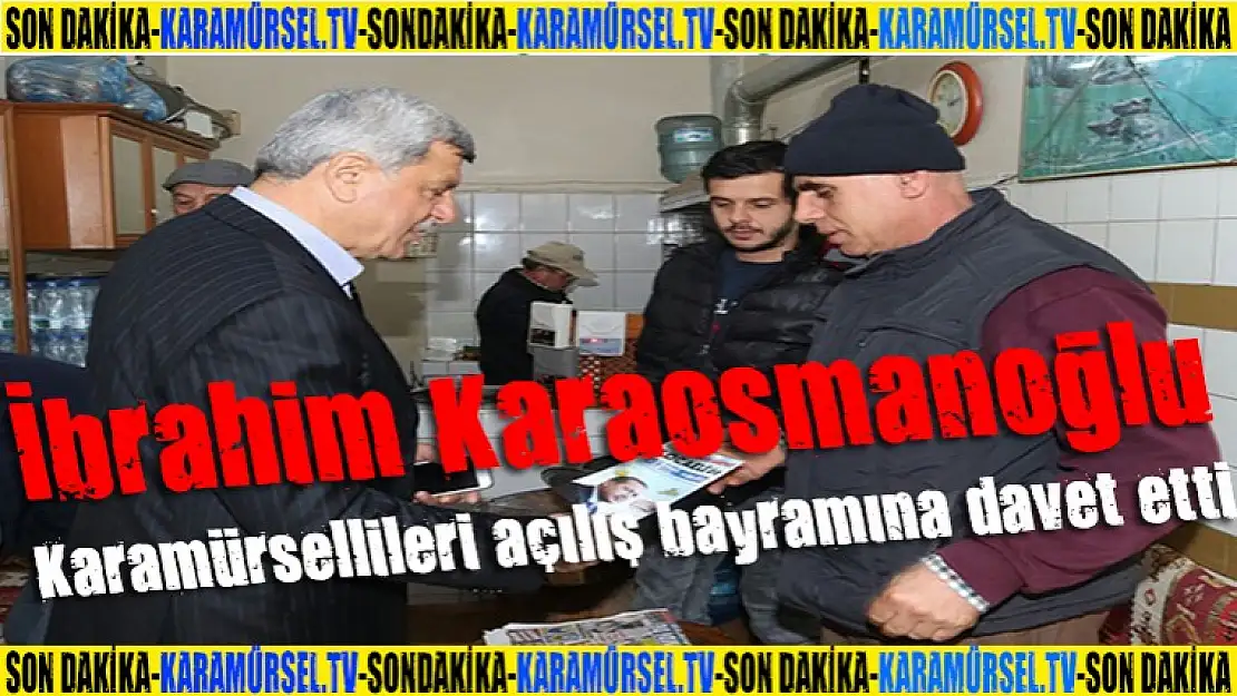 Başkan, Karamürsellileri açılış bayramına davet etti