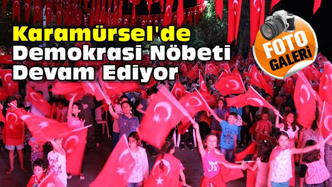 Karamürsel'de Demokrasi Nöbeti Sürüyor