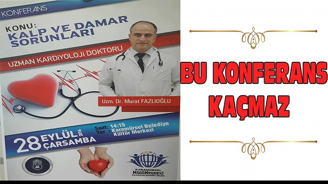 Bu konferans kaçmaz