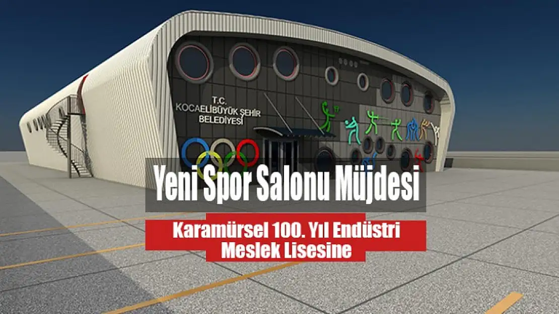 Karamürsel'e Yeni Spor Salonu Müjdesi