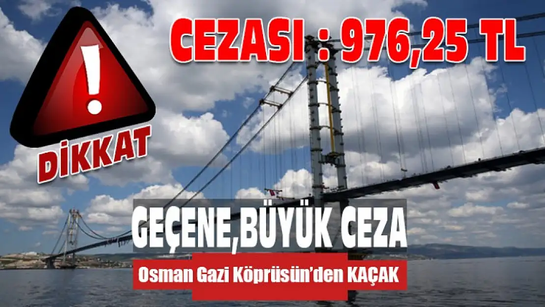 Kaçak Geçene büyük CEZA