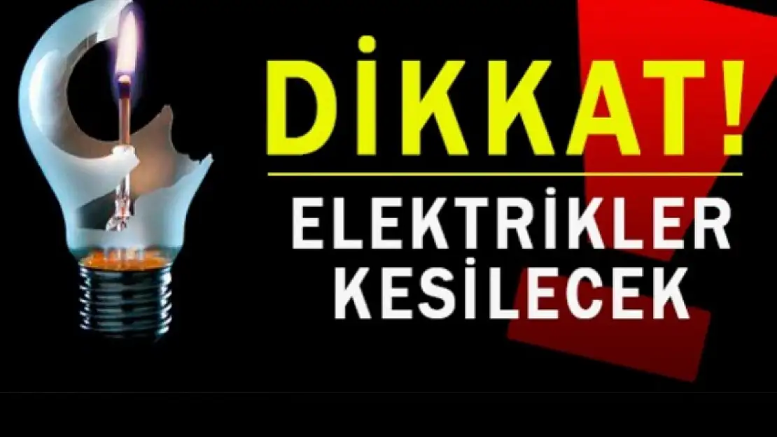 DİKKAT ! Elektrikler Kesilecek