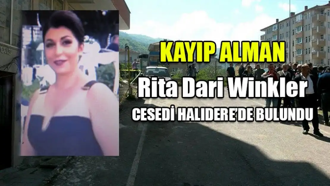 Kayıp Rita Darı Winkler Halıdere'de Bulundu