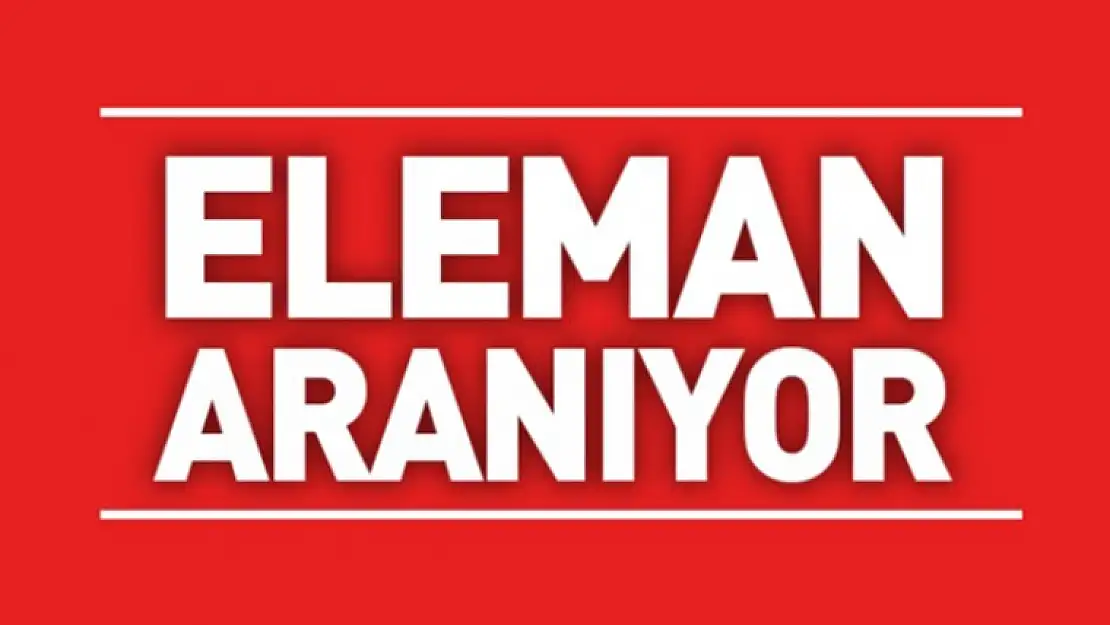 Deneyimli bayan eleman aranmaktadır