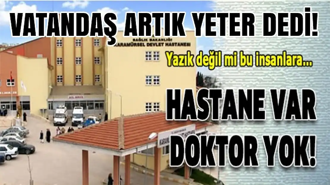 Karamürsel Devlet Hastanesi Vatandaşı mağdur etmeye devam ediyor