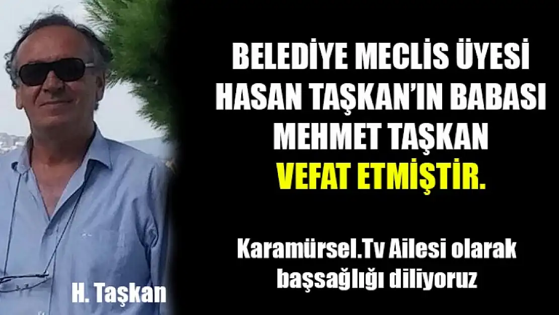 Mehmet Taşkan Vefat Etmiştir