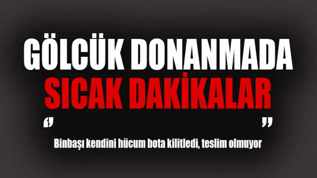 Gölcük Donanma'da Sıcak Dakikalar