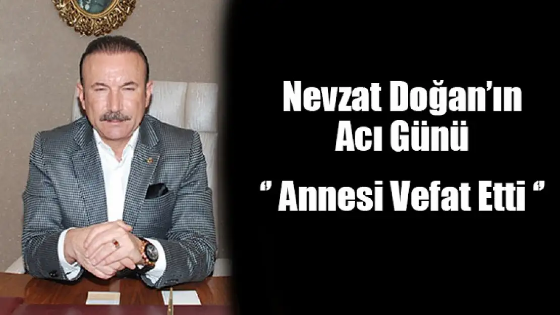 Nevzat Doğanın Acı Günü