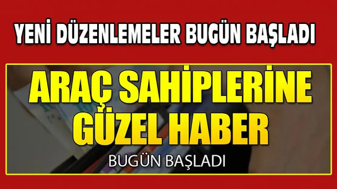 Milyonlarca kişiyi ilgilendiren düzenlemelerin hepsi bugün başladı