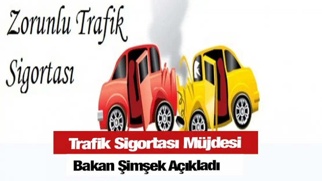 Trafik Sigortası Müjdesi