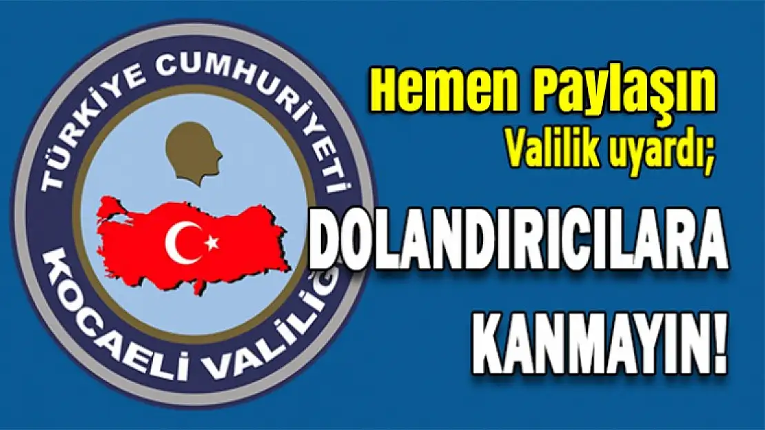 Valilikten önemli uyarı