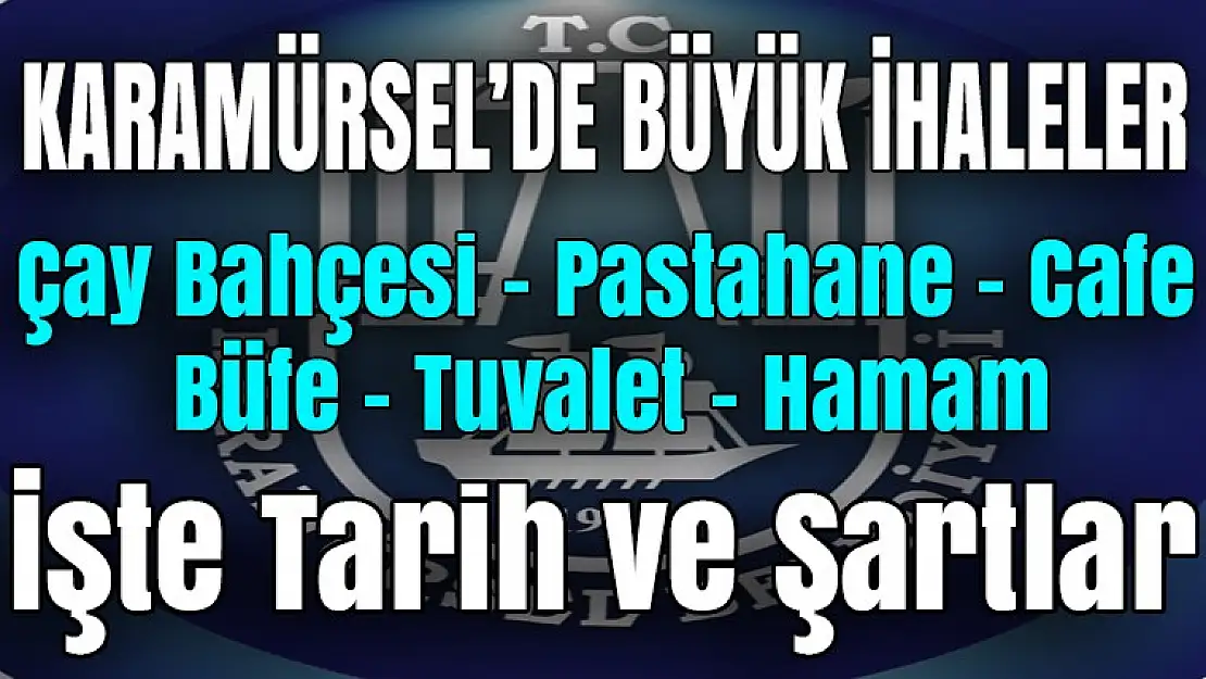 Karamürsel'de büyük ihaleler