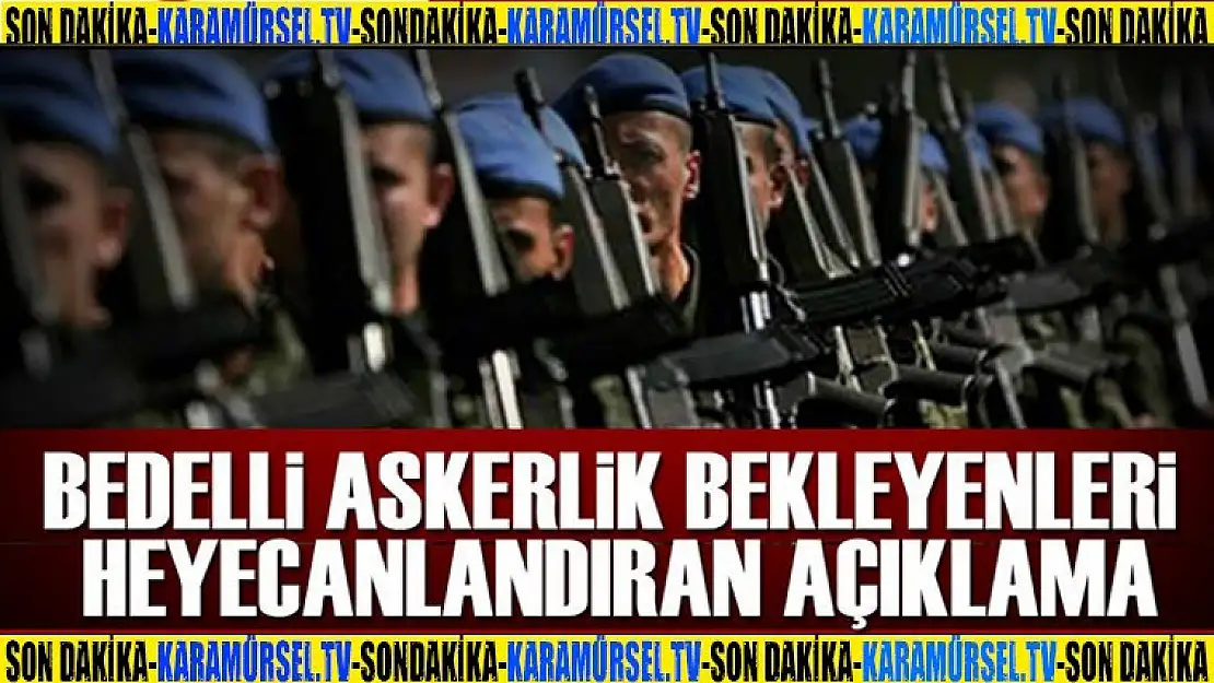 Cumhurbaşkanı Erdoğan'dan bedelli askerlik açıklaması