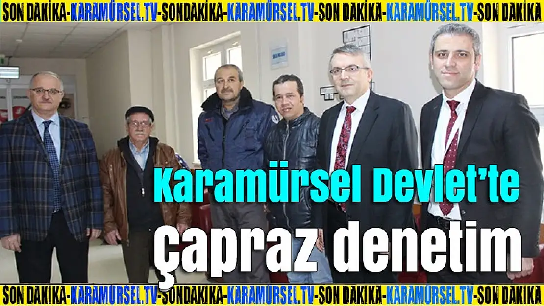 Karamürsel Devlet'te çapraz denetim