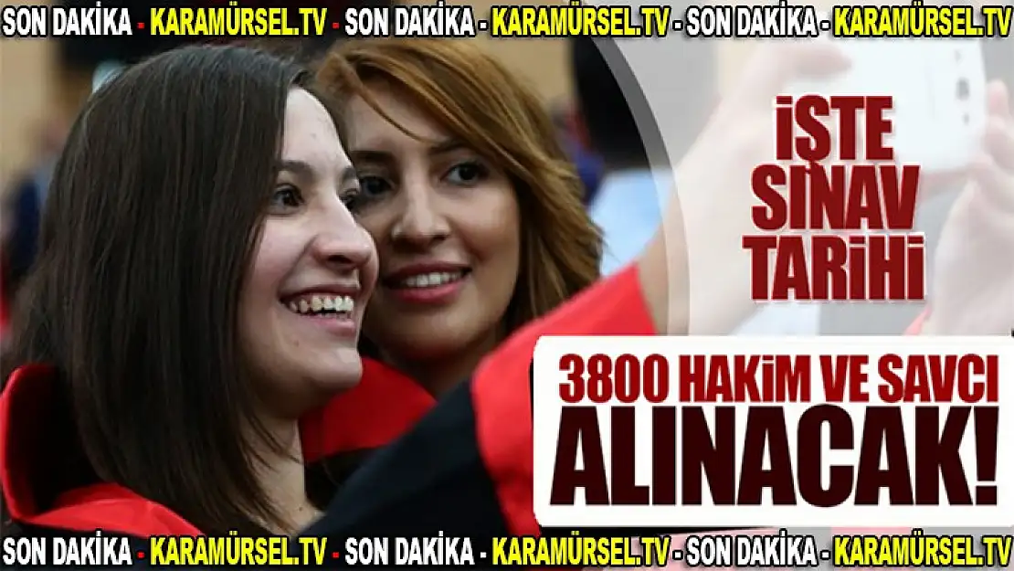 3800 hakim ve savcı alınacak! İşte sınav tarihi