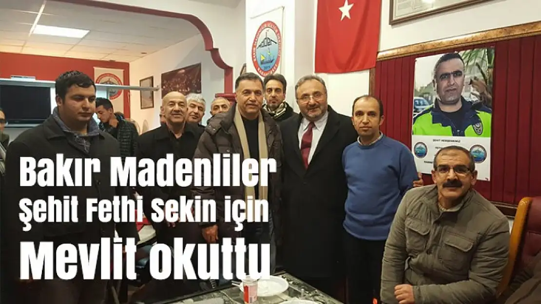 Bakır Madenliler, Şehit Fethi Sekin için Mevlit okuttu