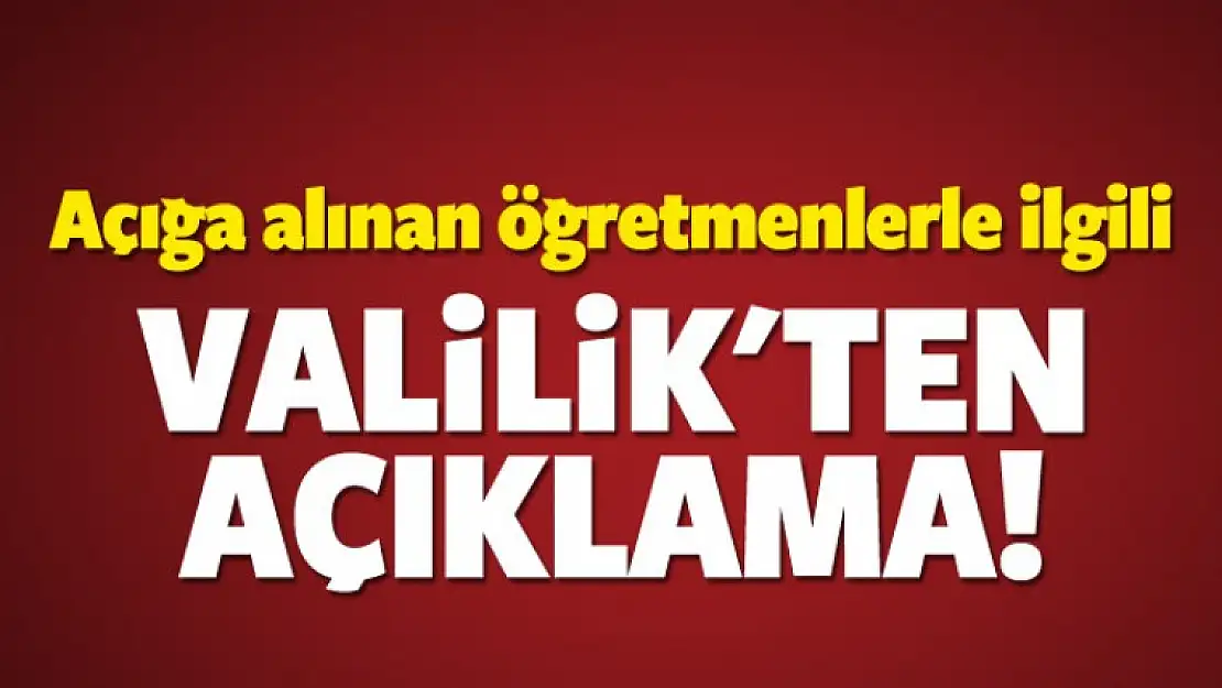 Açığa alınan öğretmenlerle ilgili flaş açıklama