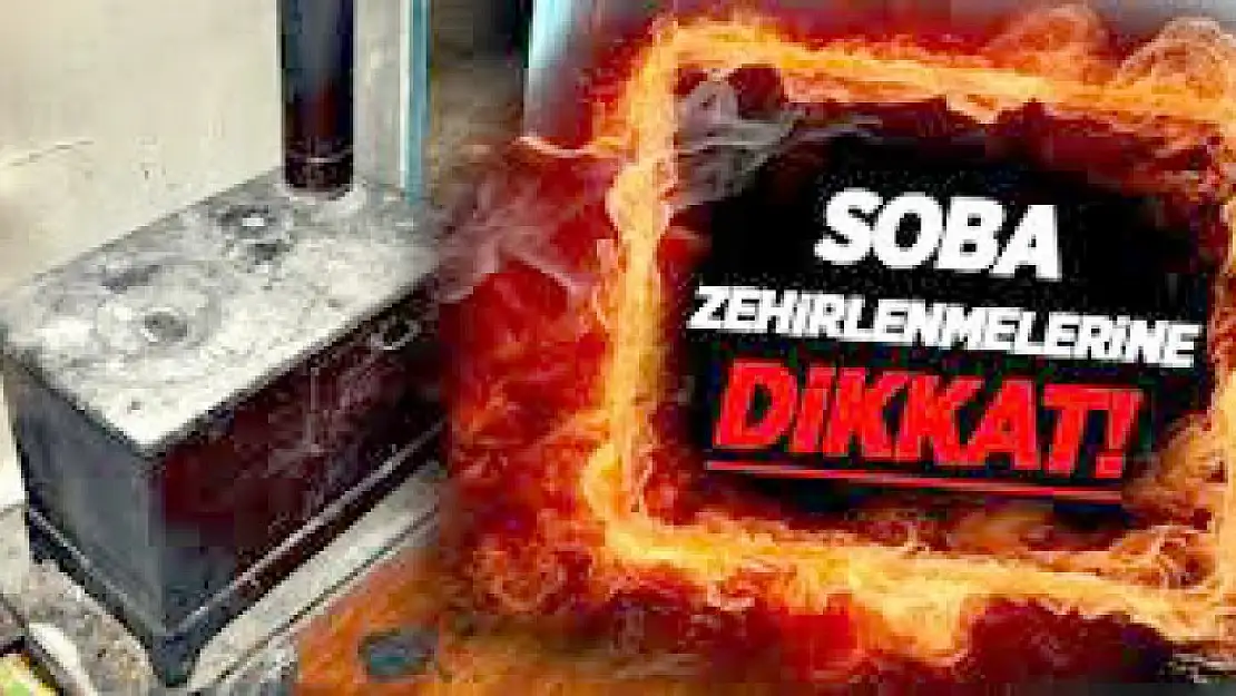 Soba Zehirlenmelerine Karşı Alınacak Önlemler