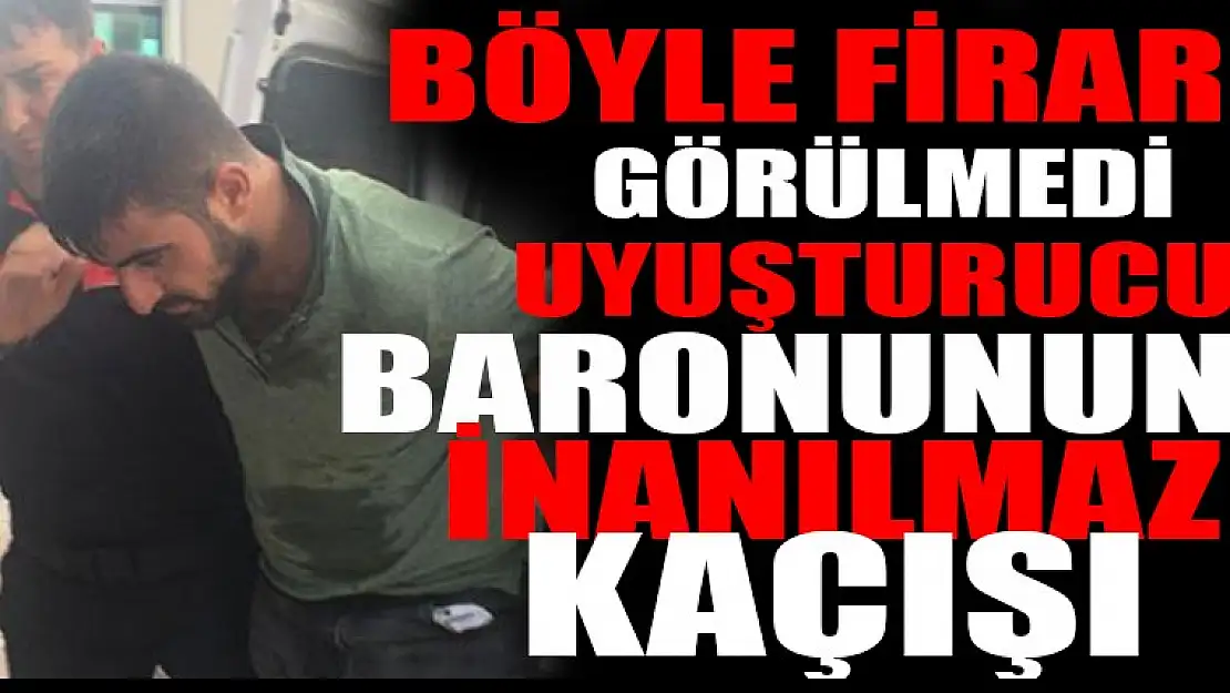 Uyuşturucu Baronunun inanılmaz firarı