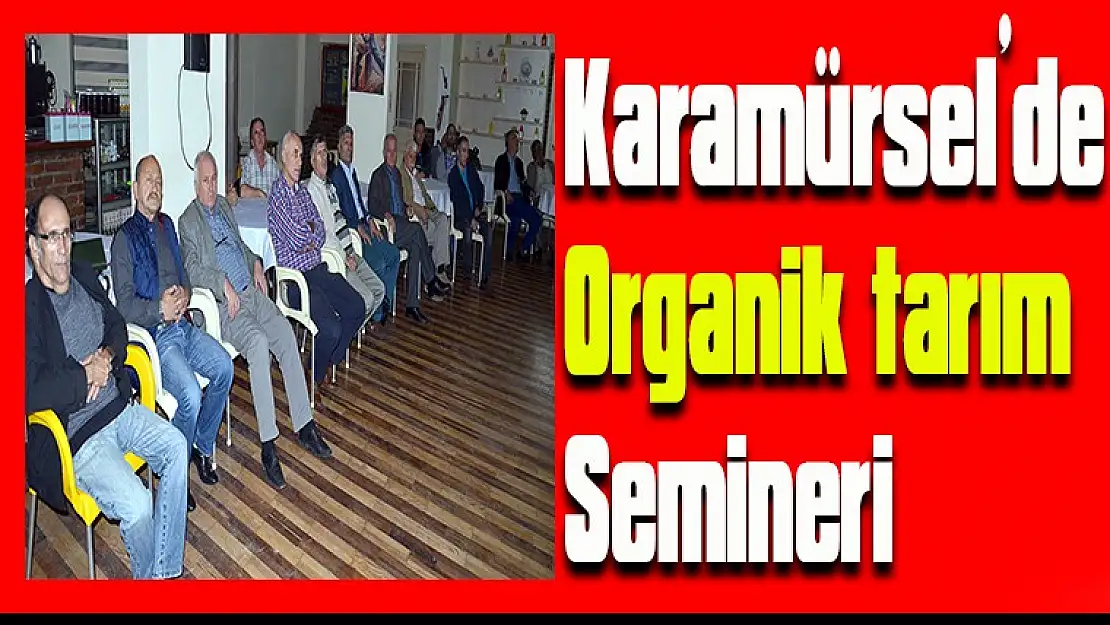 Karamürsel'de organik tarım semineri