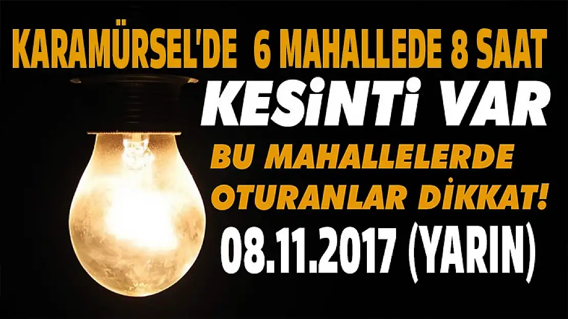 Karamürsel'de 8 Saatlik Elektrik Kesintisi