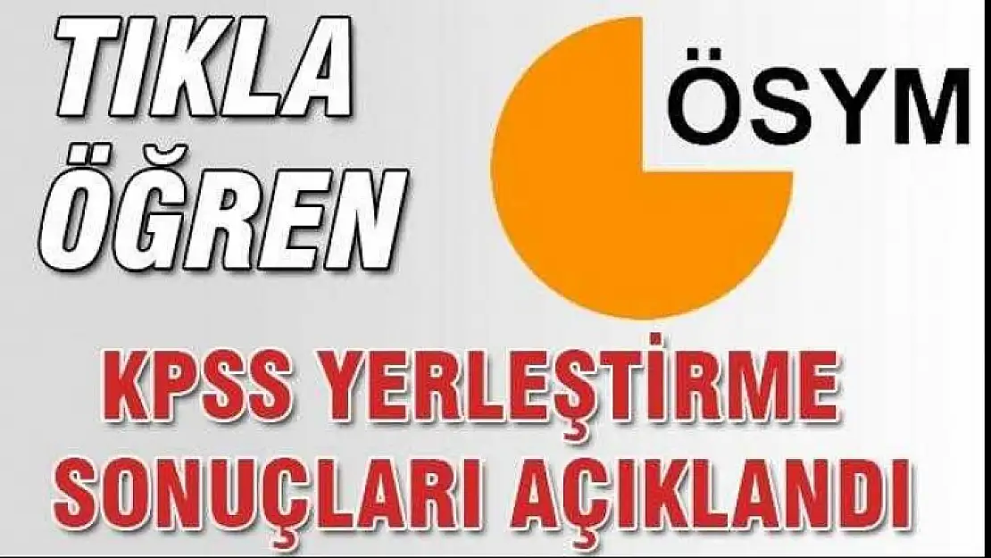 2016 KPSS yerleştirme sonuçları açıklandı