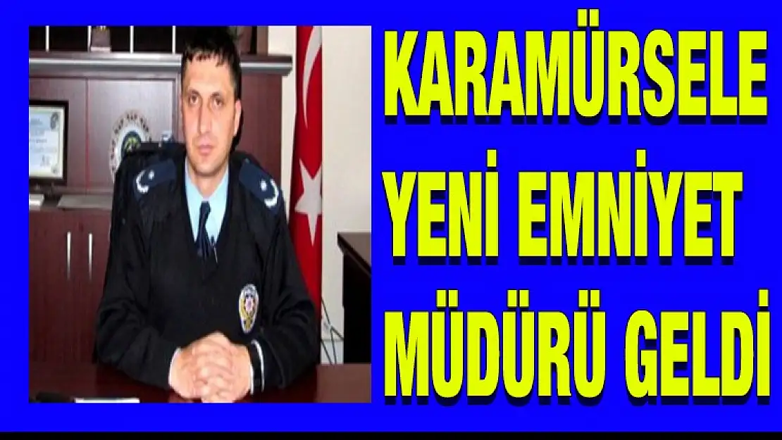 Karamürsel'e yeni Emniyet Müdürü atandı